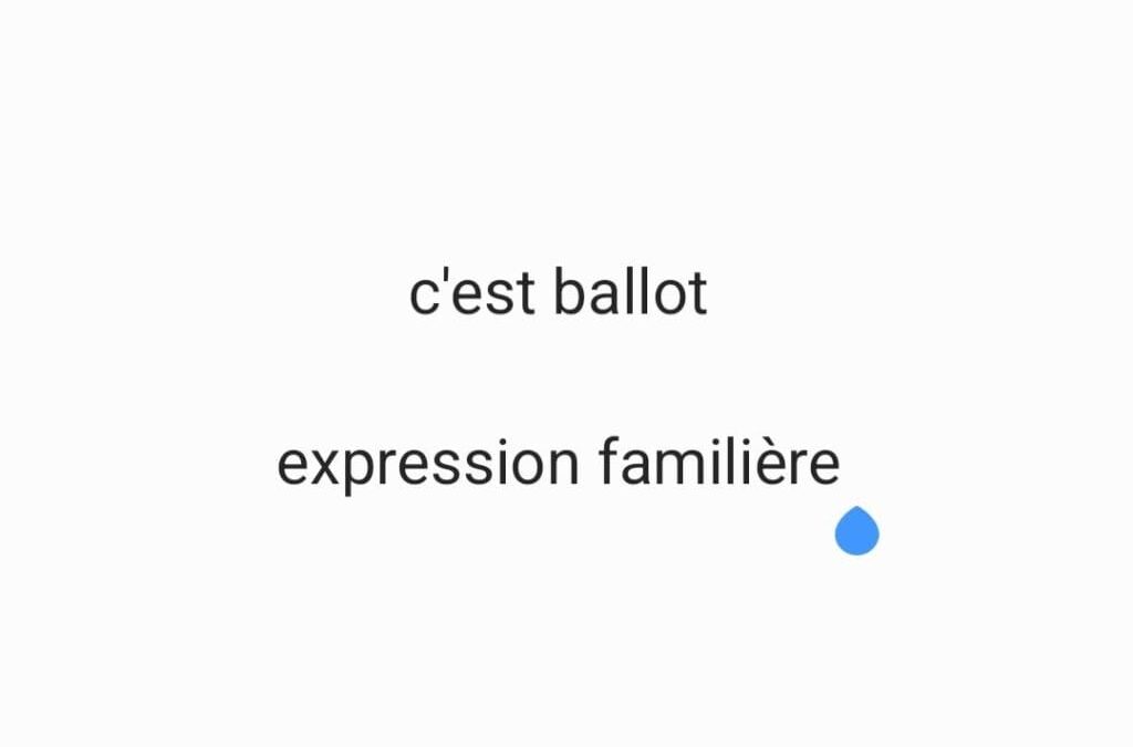 C&rsquo;est ballot