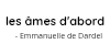 les âmes d'abord